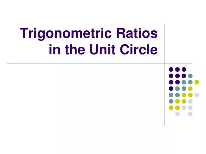 trigonometric ratios in the unit circle