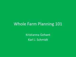Whole Farm Planning 101