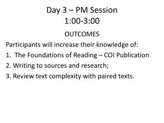Day 3 – PM Session 1:00-3:00