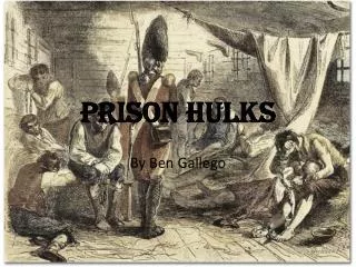 Prison Hulks