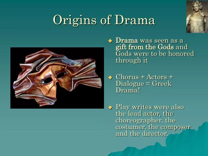 origins of drama
