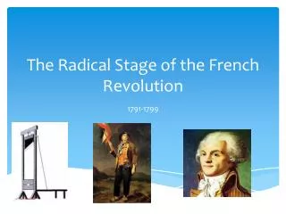 The Radical Stage of the French Revolution