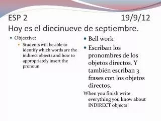 ESP 2						19/9/12 Hoy es el diecinueve de septiembre .