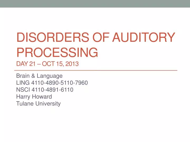 disorders of auditory processing day 21 oct 15 2013