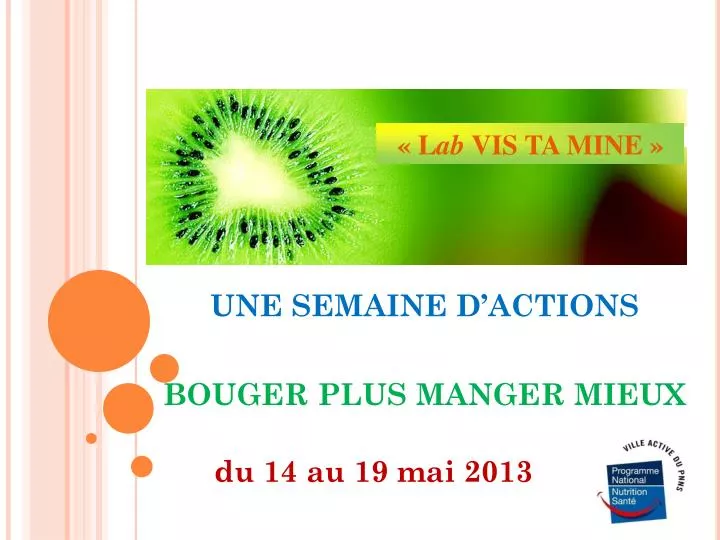 une semaine d actions bouger plus manger mieux du 14 au 19 mai 2013