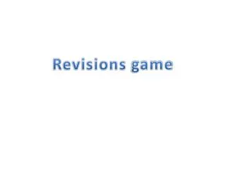 Revisions game