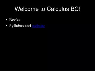 Welcome to Calculus BC!