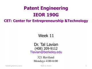Patent Engineering IEOR 190G CET: Center for Entrepreneurship &amp;Technology