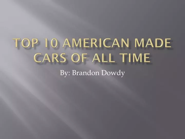 top 10 american made cars of all time