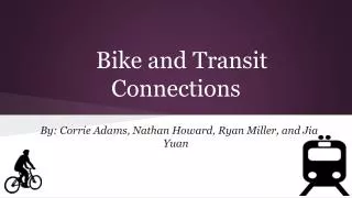 Bike and Transit Connections
