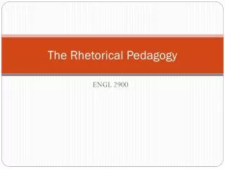 the rhetorical pedagogy