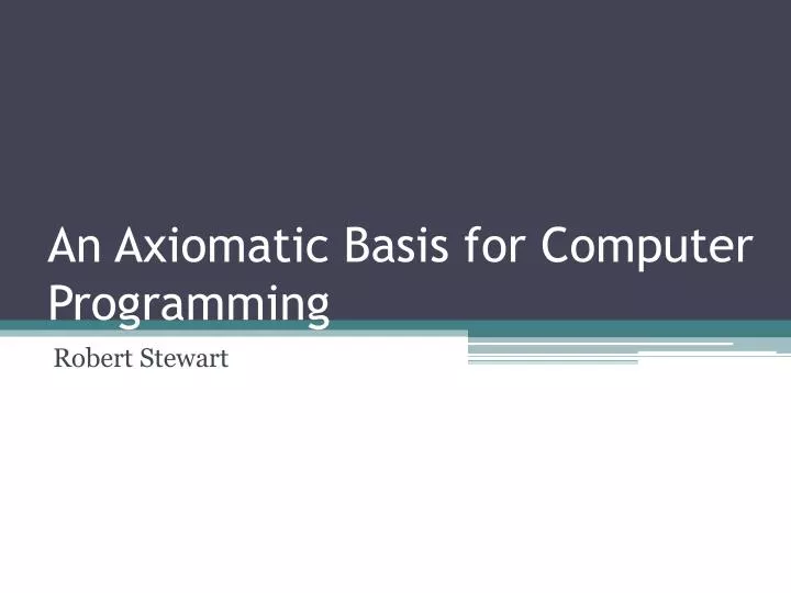 an axiomatic basis for computer programming