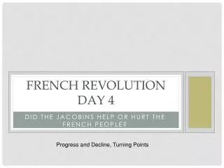 French Revolution day 4