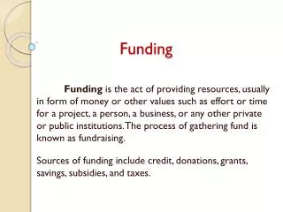 Funding