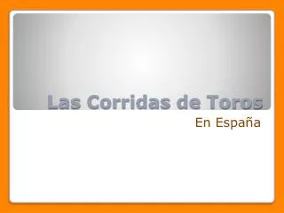las corridas de t oros
