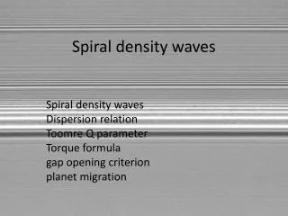 Spiral density waves