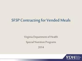 SFSP Contracting for Vended Meals