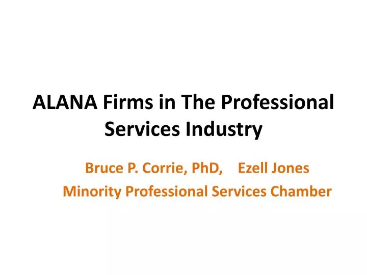 alana firms in the professional services industry