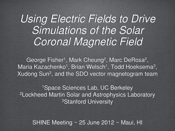 using electric fields to drive simulations of the solar coronal magnetic field