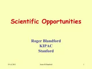 Scientific Opportunities