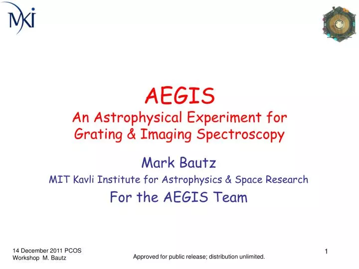 aegis an astrophysical experiment for grating imaging spectroscopy