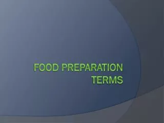 Food Preparation terms