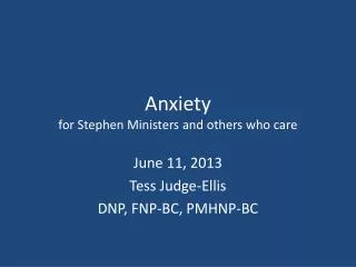 Anxiety for Stephen Ministers and others who care