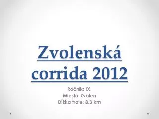 zvolensk corrida 2012