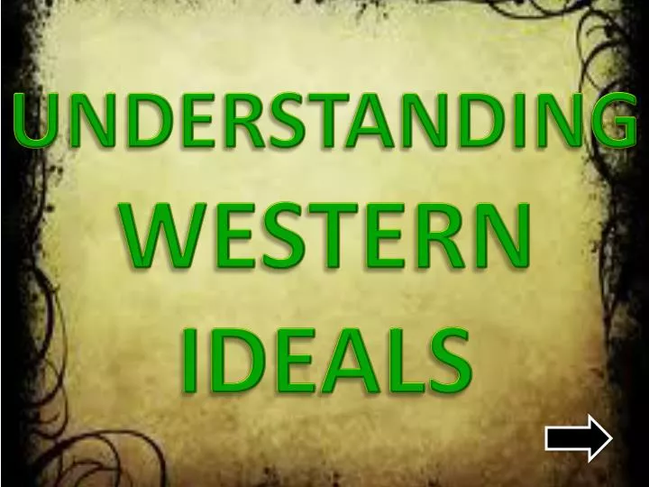 understanding western ideals