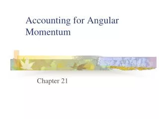 Accounting for Angular Momentum