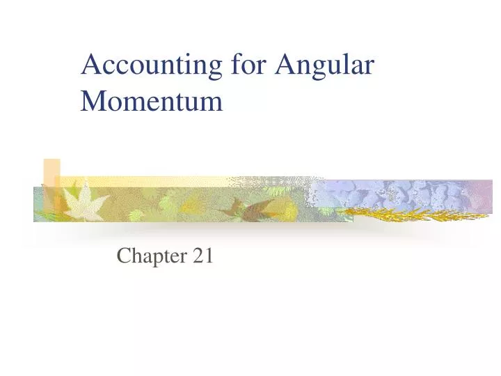 accounting for angular momentum