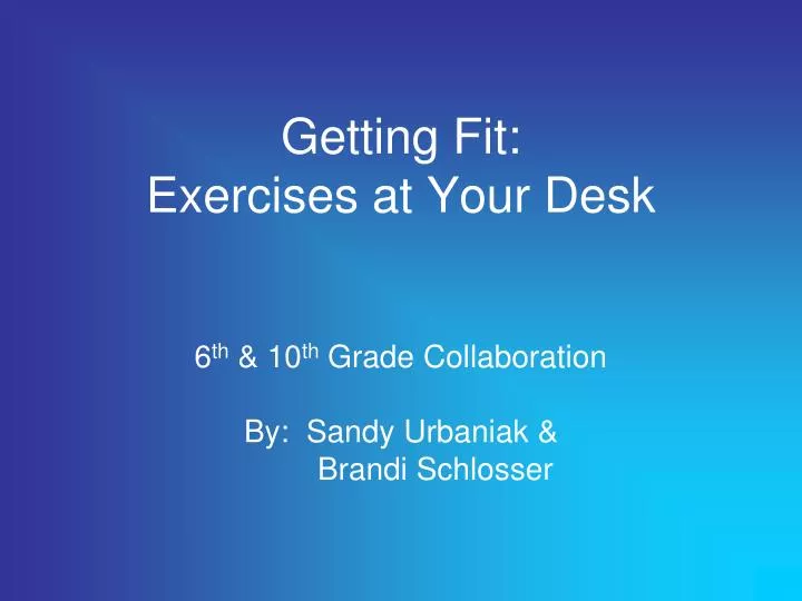 getting fit exercises at your desk