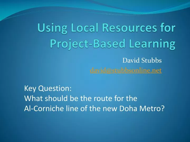 using local resources for project based learning