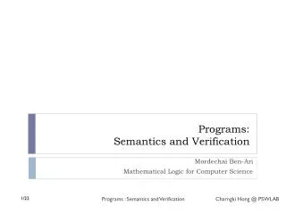 Programs: Semantics and Verification