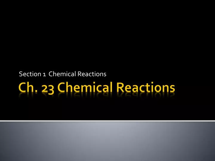 section 1 chemical reactions