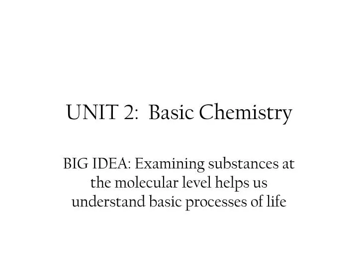 unit 2 basic chemistry