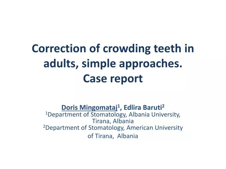 correction of crowding teeth in adults simple approaches case report