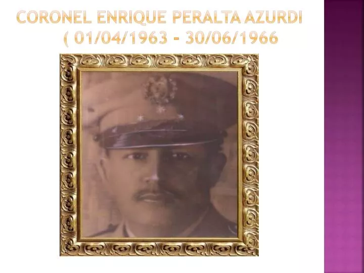 coronel enrique peralta azurdi 01 04 1963 30 06 1966
