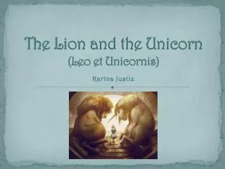 The Lion and the Unicorn (Leo et Unicornis)
