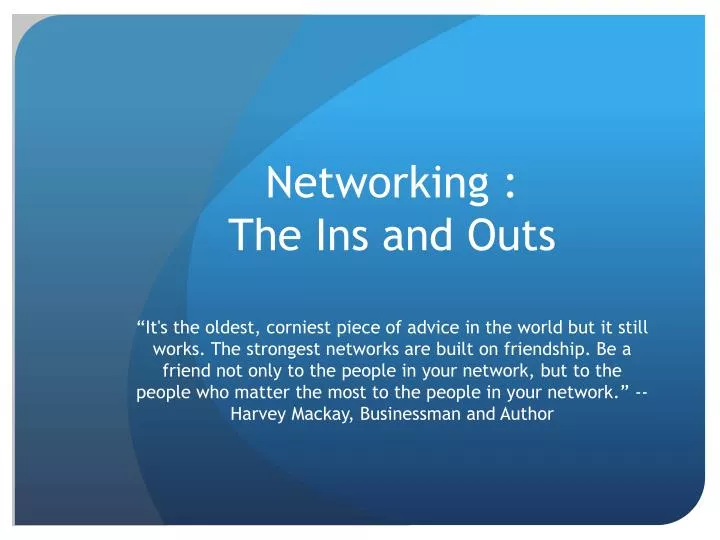 networking the ins and outs