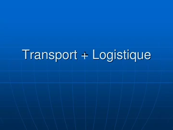 transport logistique