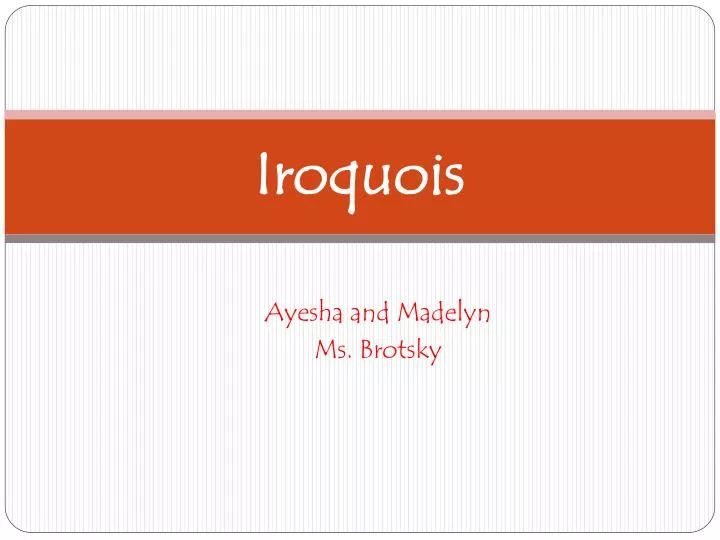 iroquois