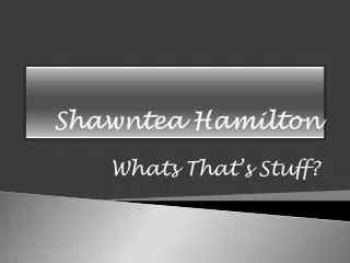 Shawntea Hamilton