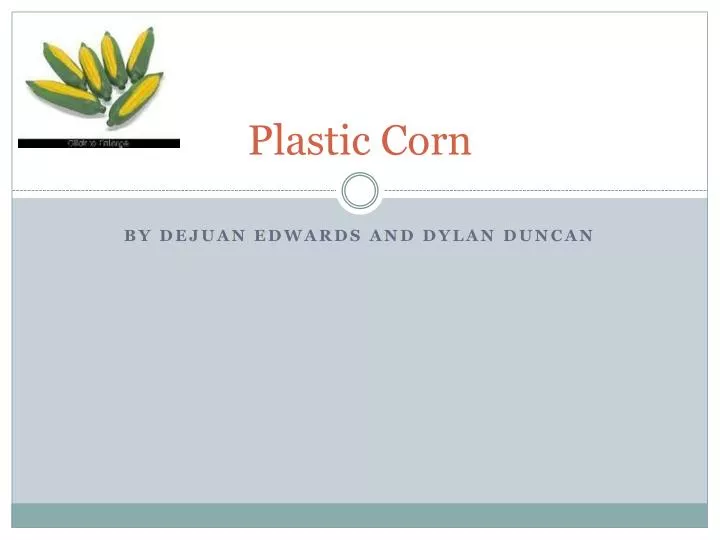 plastic corn