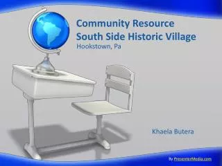 Community Resource South Side Historic Village