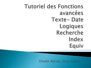 tutoriel des fonctions avanc es texte date logiques recherche index equiv