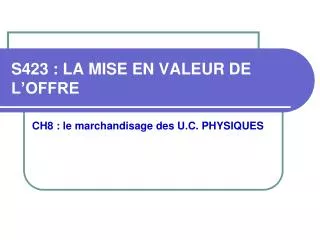 s423 la mise en valeur de l offre