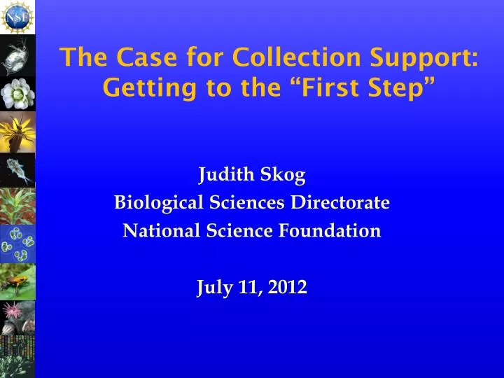 judith skog biological sciences directorate national science foundation july 11 2012