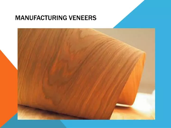 manufacturing veneers