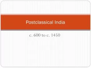 Postclassical India